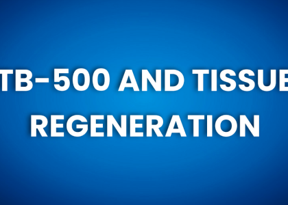 TB-500 AND TISSUE REGENERATION