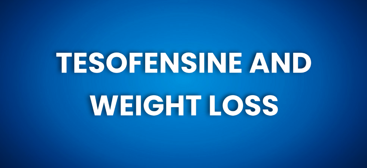TESOFENSINE AND WEIGHT LOSS