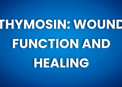 THYMOSIN_ WOUND FUNCTION AND HEALING